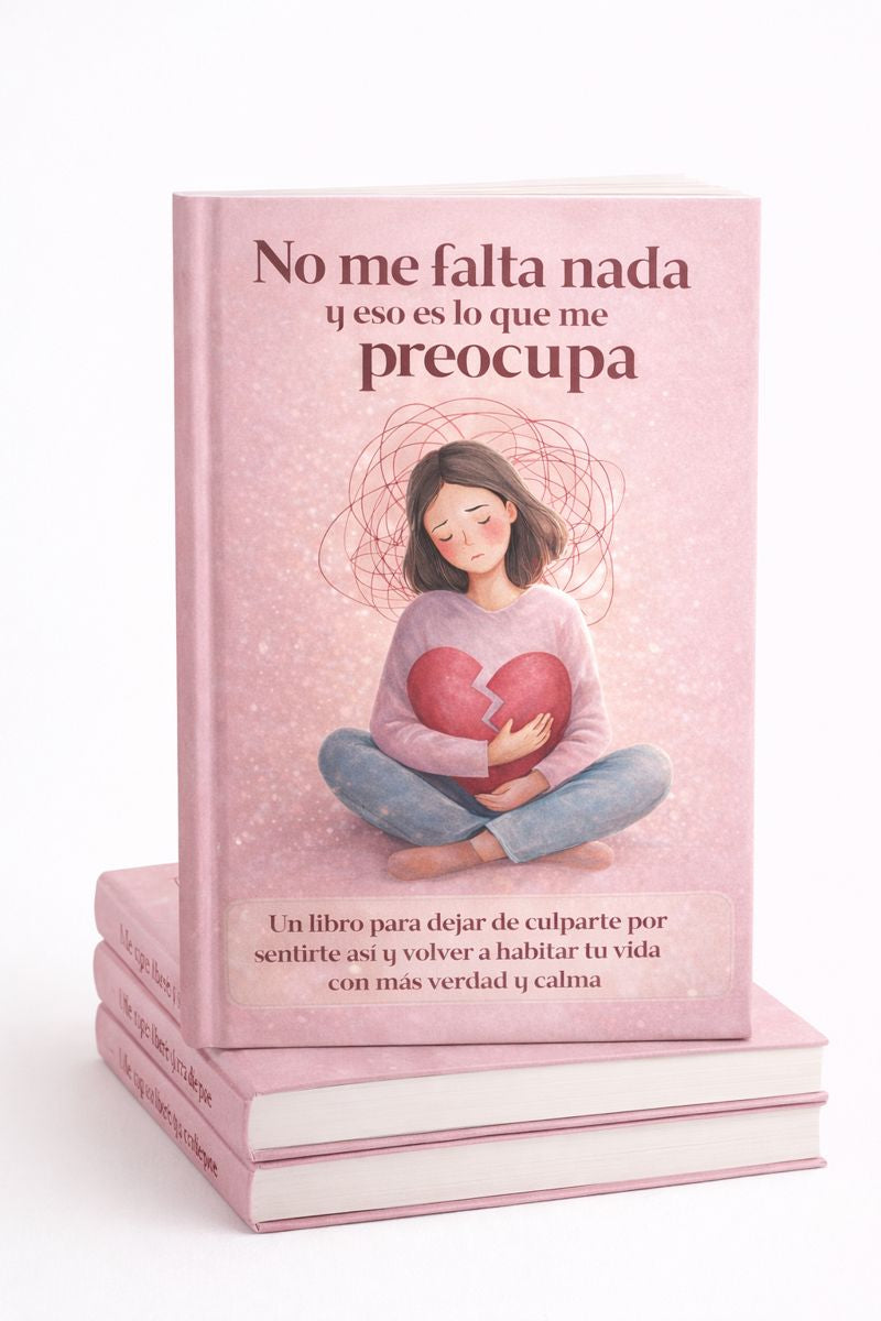 No me falta nada y eso es lo que me preocupa